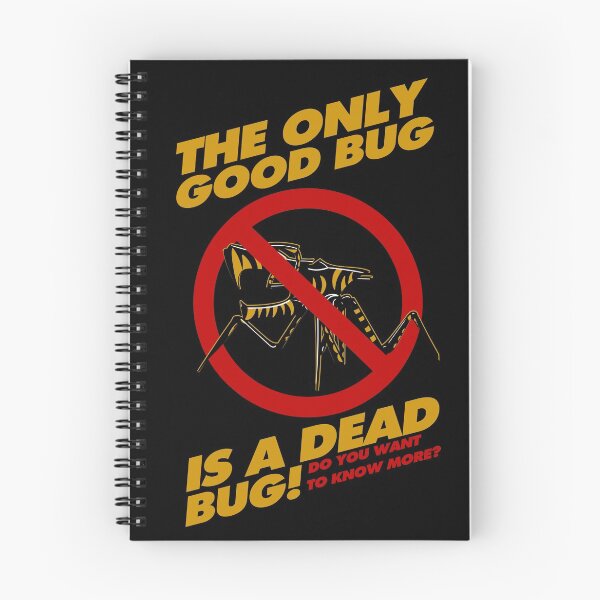 Item preview, The Only Good Bug is a Dead Bug designed and sold by Meta Cortex.