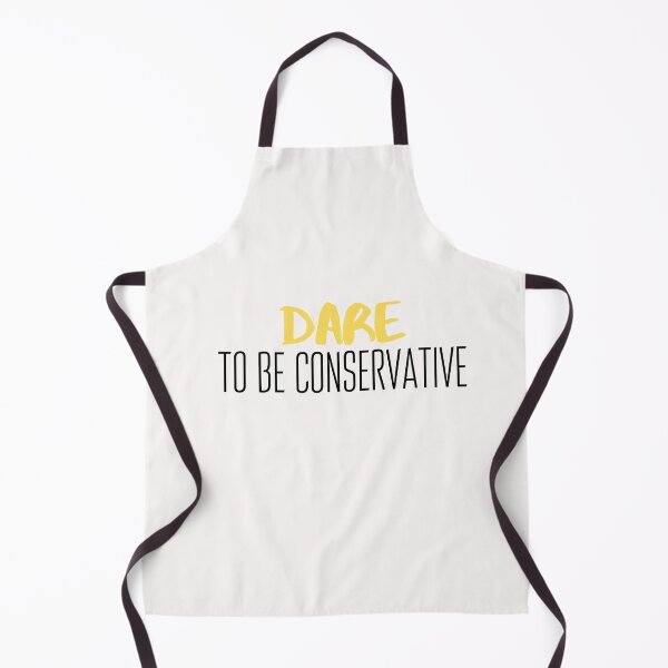 Item preview, Dare to be conservative Funny Conservative saying designed and sold by OneTimeEngineer.