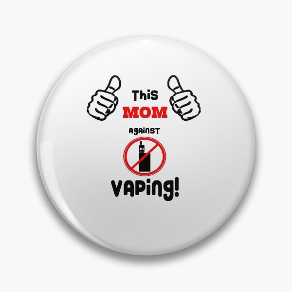 Item preview, This MOM Against Vaping designed and sold by nouvinamed.