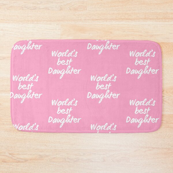 Item preview, World's Best Daughter designed and sold by cmartmen.