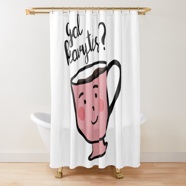 Gal kavytės? Maybe some coffee? Shower Curtain