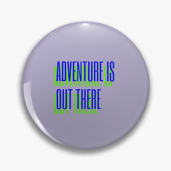 Item preview, Adventure Is Out There designed and sold by Batweez.