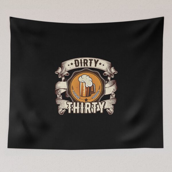 Item preview, The dirty thirty! 30th birthday designed and sold by Cutebutfunny.