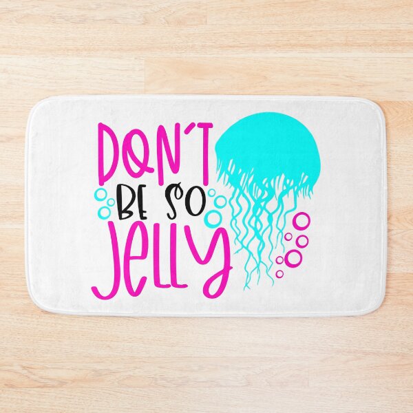 Item preview, Don’t be so jelly designed and sold by purpleblobart.