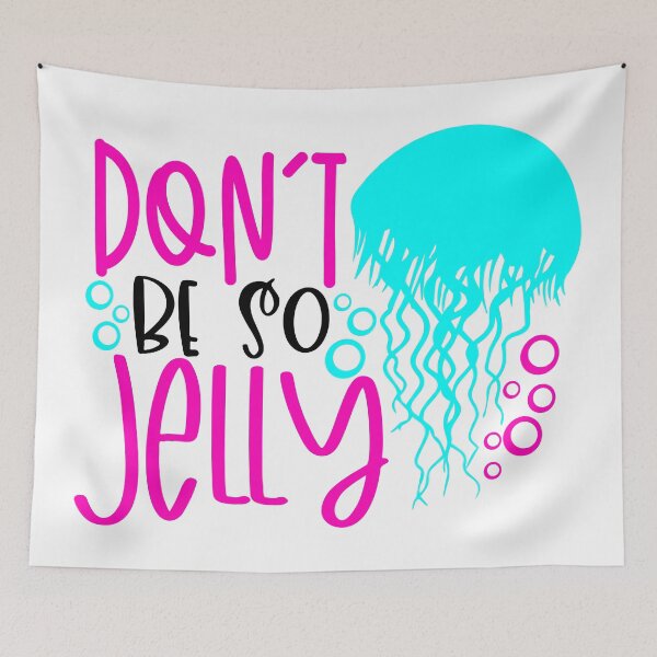 Item preview, Don’t be so jelly designed and sold by purpleblobart.
