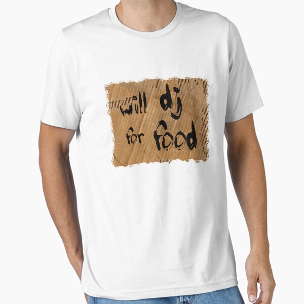 Item preview, Will DJ For Food designed and sold by HOTDJGEAR.