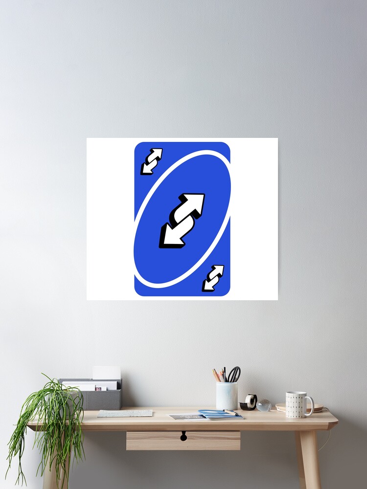 Uno Reverse - The Ultimate Power - Blue by teestopsonline