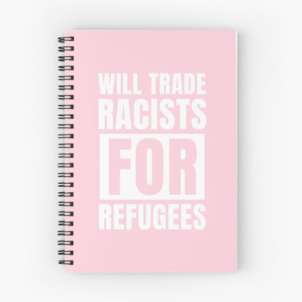 Item preview, Will Trade Racists for Refugees Pink designed and sold by CrystalCrush.