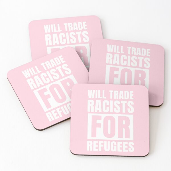 Item preview, Will Trade Racists for Refugees Pink designed and sold by CrystalCrush.