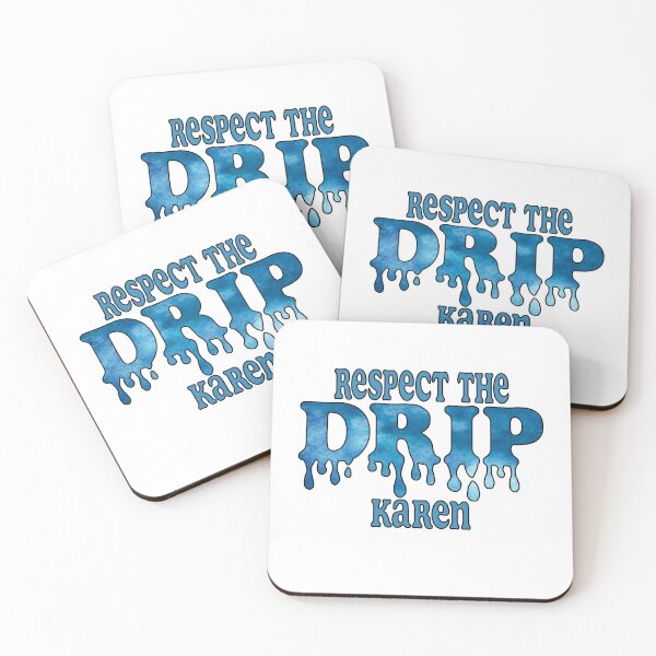 Item preview, respect the drip karen designed and sold by Kevinartt.