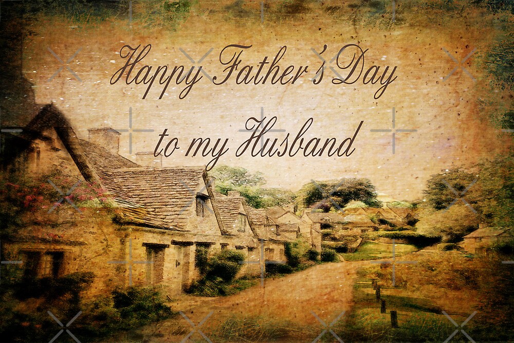 "Happy Father's Day to My Husband" by Vickie Emms | Redbubble