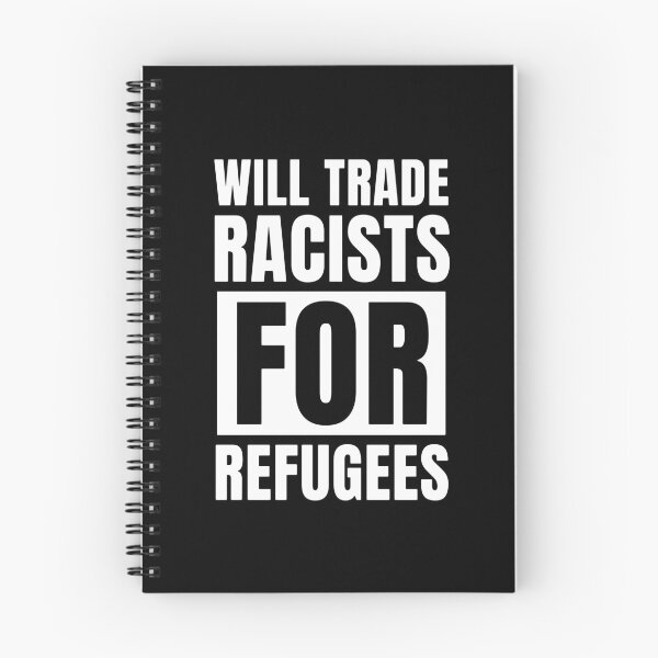 Item preview, Will Trade Racists for Refugees designed and sold by CrystalCrush.