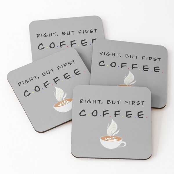 Item preview, Right, But First Coffee designed and sold by Shoomoodle.