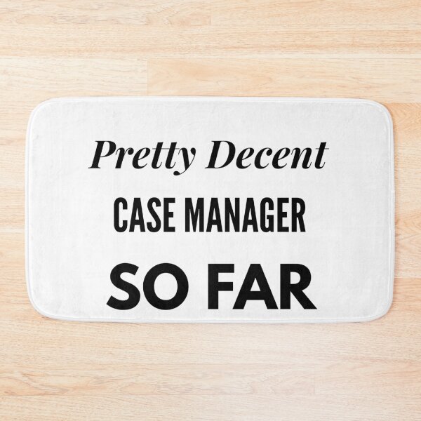 Item preview, Pretty Decent Case Manager So Far designed and sold by DanielPOD.