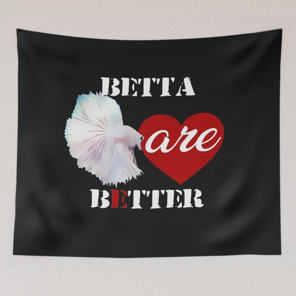 Item preview, Betta are Better Shirt designed and sold by GFishy.