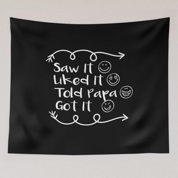 Item preview, Saw It Like It Told Papa Got It  designed and sold by Tema EL.