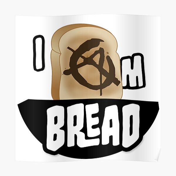 I Am Bread