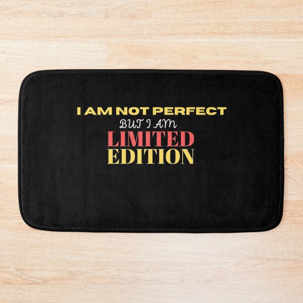 Item preview, I am not perfect but I am limited edition  designed and sold by eakkung.