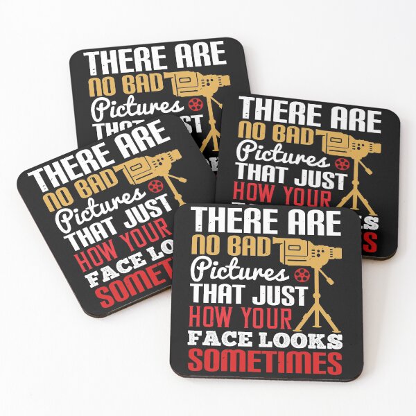Item preview, There Are No Bad Pictures That Just How Your Face Looks Sometime  designed and sold by GoodVibeDesign.