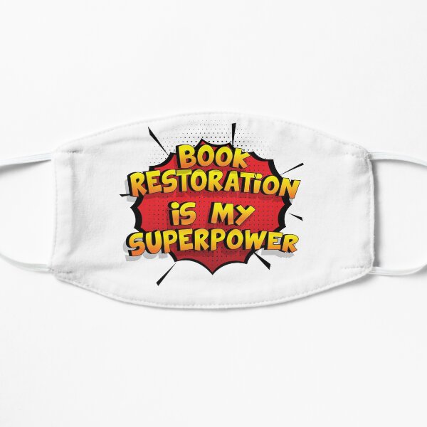 Book Restoration ist mein Superpower Lustiges Book Restoration Designgeschenk Flache Maske