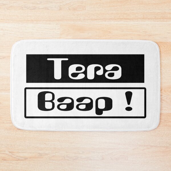 Item preview, Tera Baap designed and sold by ray-day.