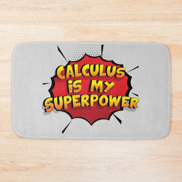 Item preview, Calculus is my Superpower Funny Design Calculus Gift designed and sold by Custom365.