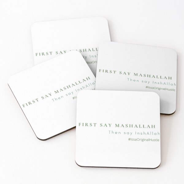 Item preview, First say Mashallah, then say Inshallah designed and sold by # IssaOriginalHustle.