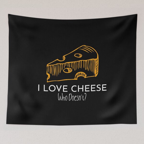Item preview, I Love Cheese: Who Doesn't designed and sold by friendlyspoon.