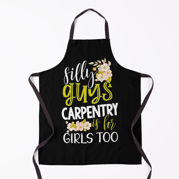 Item preview, Silly Guys Carpentry Is For Girls Too Floral designed and sold by zanytee.