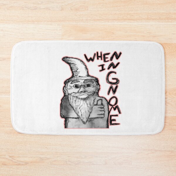 Item preview, When in Gnome designed and sold by Ian Wylie.