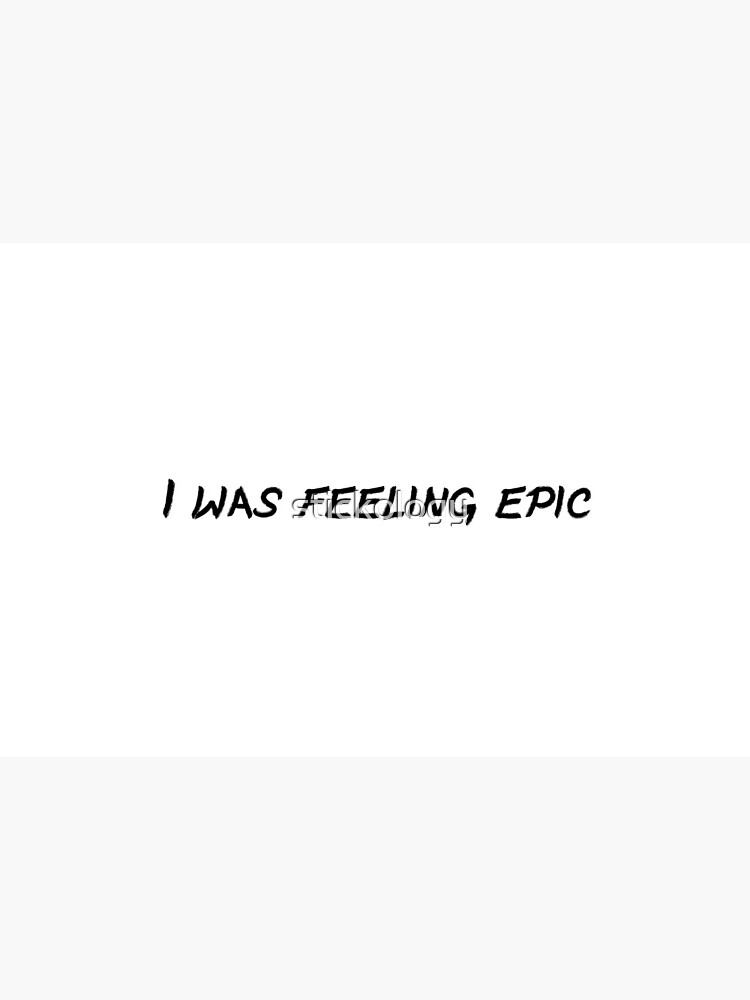 "I Was Feeling Epic TVD Sticker" Mask for Sale by stickology Redbubble