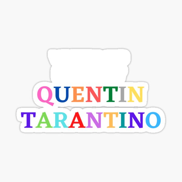 Written and Directed by Quentin Tarantino Sticker