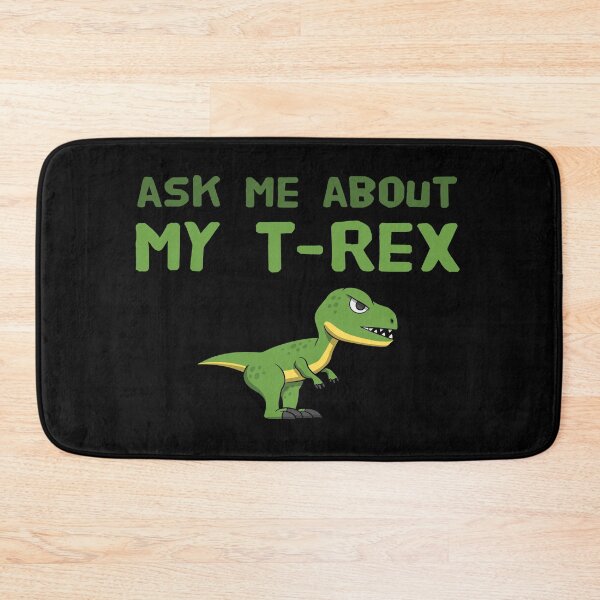 Item preview, Ask Me About My T-Rex | for Tyrannosaurus Rex Lovers designed and sold by kindxinn.