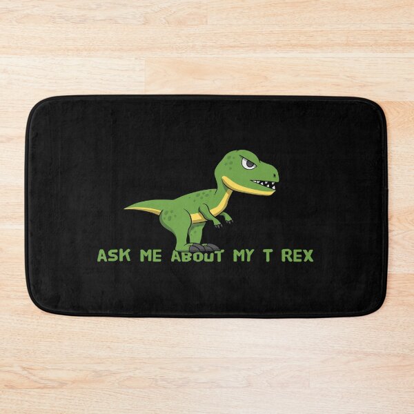 Item preview, Ask Me About My T-Rex | for Tyrannosaurus Rex Lovers designed and sold by kindxinn.