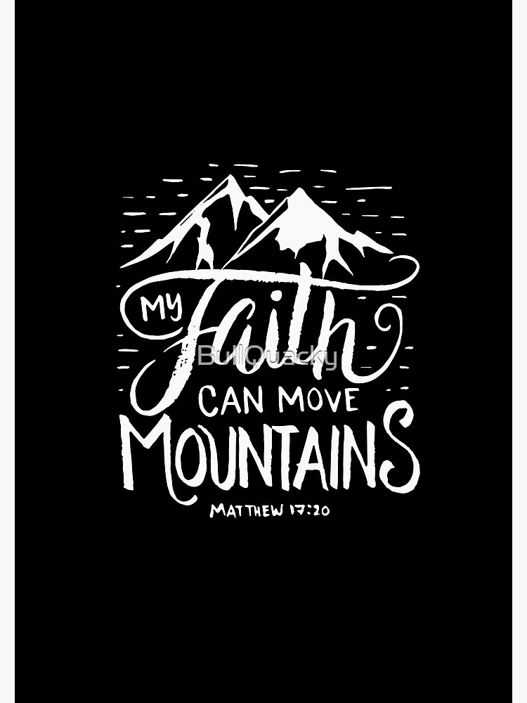 "My Faith Can Move Mountains Bible Verse Christian " Spiral Notebook