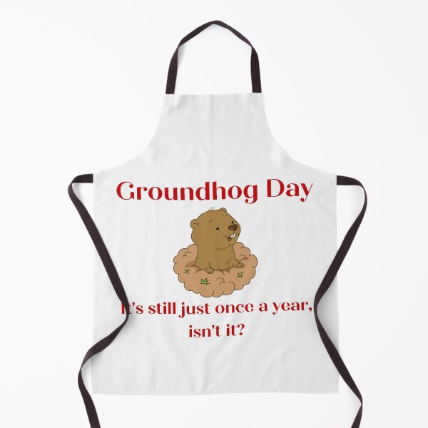 Item preview, Groundhog Day - It's Still Just Once a Year, Isn't It? designed and sold by GillyMc.