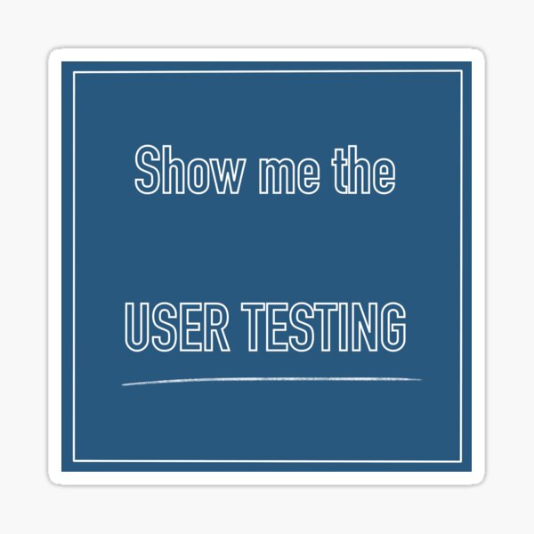 Item preview, Show Me The User Testing  designed and sold by Ashley Worsham.