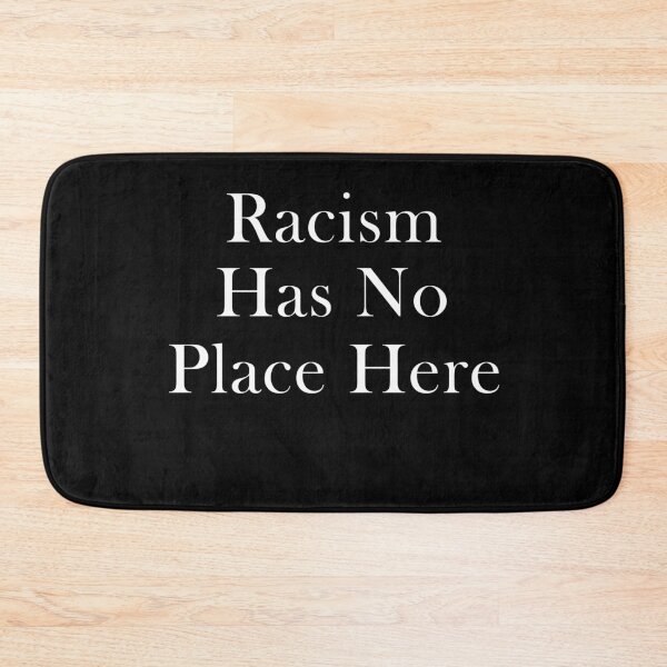 Item preview, Racism Has No Place Here designed and sold by AmadaLevile.