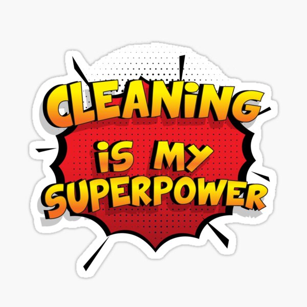 Cleaning est mon cadeau super design Cleaning dr�le Sticker