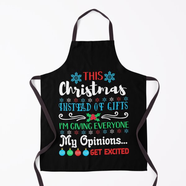 Item preview, This Christmas I'm giving Opinions, not Gifts designed and sold by mrhighsky.