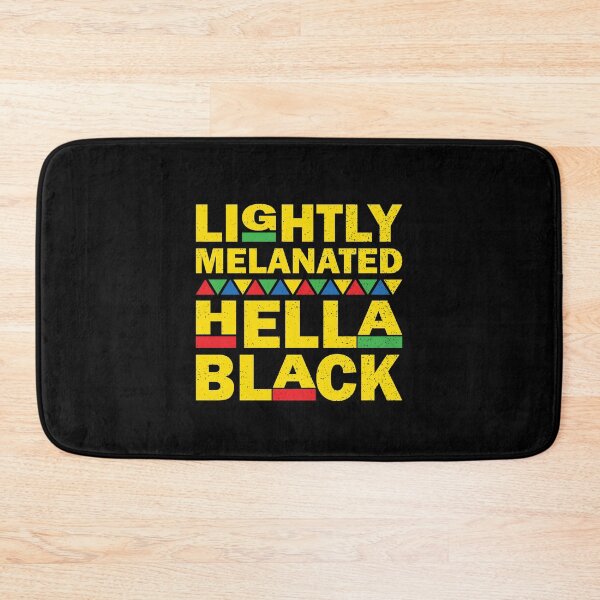 Item preview, Lightly Melanated Hella Black Melanin African designed and sold by TheMattDesigns.