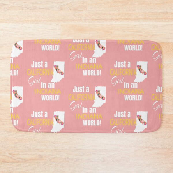 Item preview, Just A California Girl In An Indiana World designed and sold by AZGuzmans.