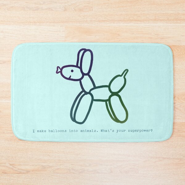 Item preview, I Make Balloons Into Animals. What's Your Superpower? designed and sold by KelseyLovelle.