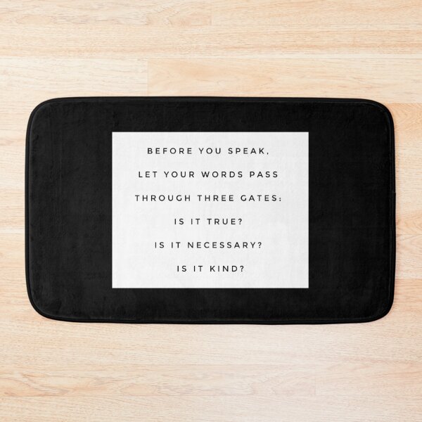 Item preview, Before you speak, let your words pass through three gatess... designed and sold by EvolutionWisdom.