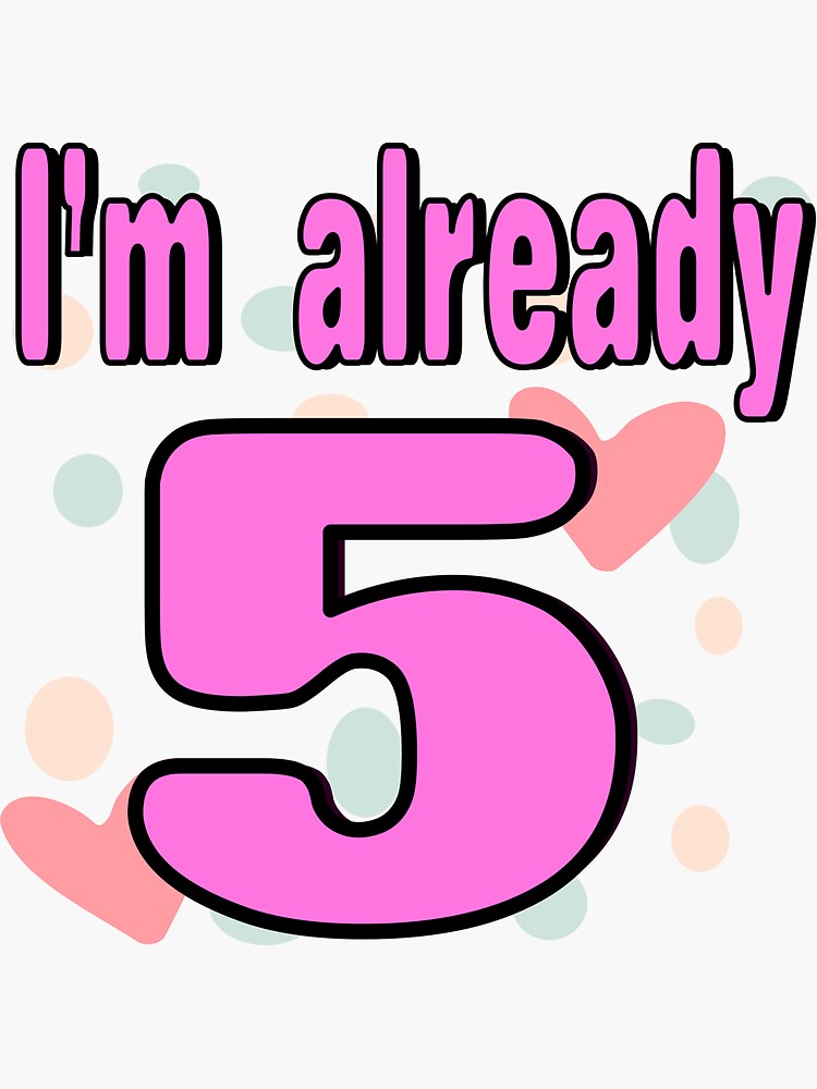 "Cute 5 Birthday Shirt Girl Daughter Pink Heart 5th" Sticker by