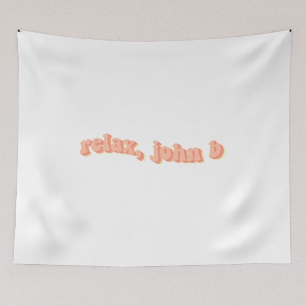 Item preview, Relax, John B designed and sold by kristyntheriot.