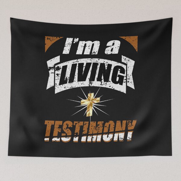Item preview, I'm A Living Testimony Christian Gift  designed and sold by dara4uall.