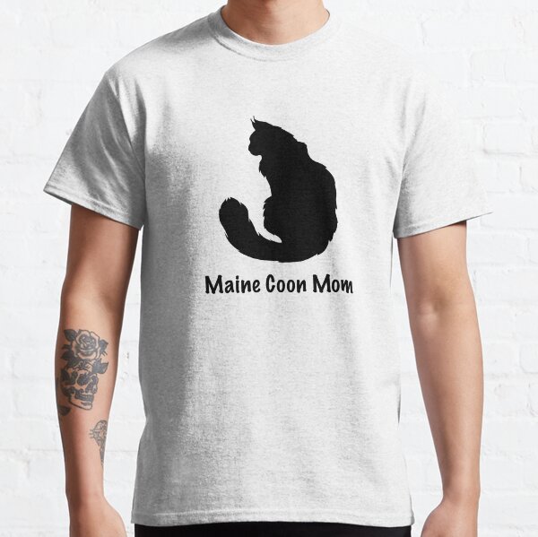 und Maine Coon Mütter.
Classic T-Shirt
