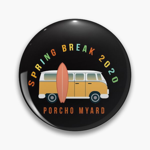 Item preview, Porcho myard Spring Break 2020 designed and sold by Smart Side.