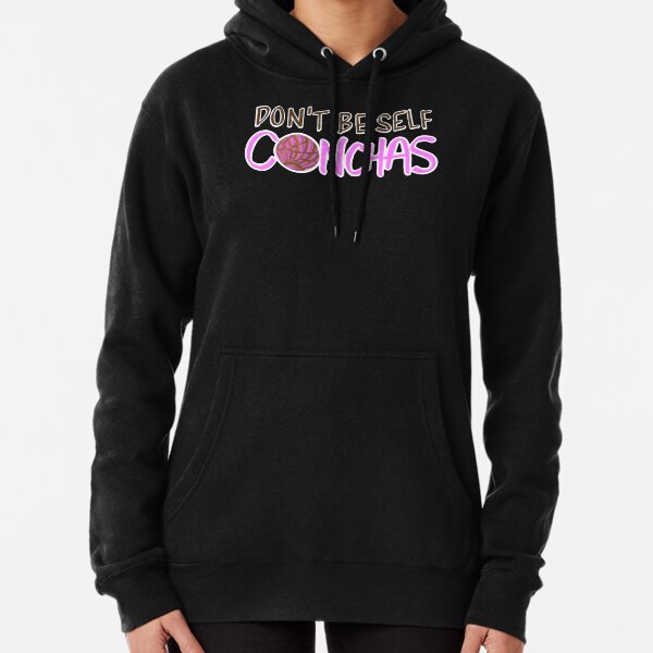 Don’t Be Self Conchas Pullover Hoodie
